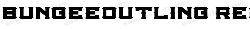bungeeoutling regula字体转换